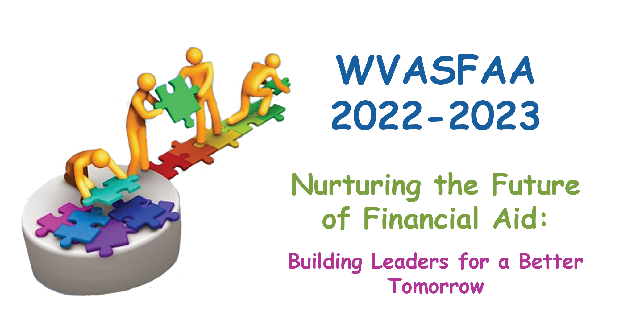WVASFAA 2022-2023 Nurturing the Future of Financial Aid